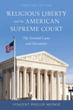 Religious Liberty and the American Supreme Court af Vincent Phillip Munoz