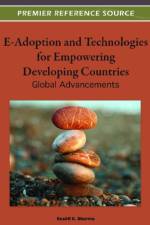 E-Adoption and Technologies for Empowering Developing Countries