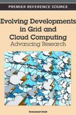 Evolving Developments in Grid and Cloud Computing