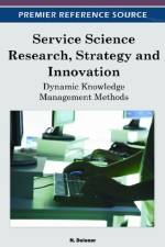 Service Science Research, Strategy and Innovation