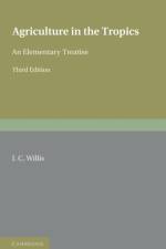 Agriculture in the Tropics af J. C. Willis
