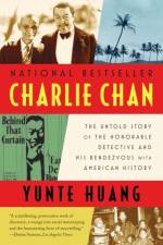 Charlie Chan af Yunte (University of California Huang
