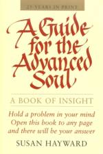 Guide for the Advanced Soul af Susan (Susan Hayward) Hayward