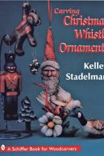Carving Christmas Whistle Ornaments af Kelley Stadelman