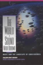 Nada Brahma - the World is Sound af Joachim E. Berendt