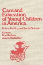 Care and Education of Young Children in America af Ron Haskins