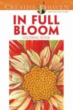 Creative Haven in Full Bloom Coloring Book af Ruth Soffer