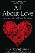 All About Love af Lisa Appignanesi