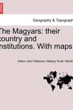 The Magyars af Arthur John Patterson