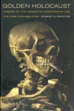Golden Holocaust af Robert N. Proctor