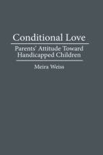 Conditional Love af Meira Weiss