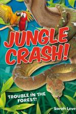 Jungle Crash! af Sarah Levete