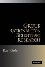 Group Rationality in Scientific Research af Husain (Louisiana State University) Sarkar