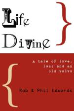 Life Divine af Rob Edwards