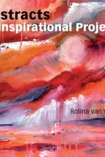 Abstracts: 50 Inspirational Projects af Rolina van Vliet