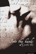 Into Thy Hands af Jonathan Holmes