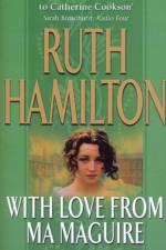 With Love From Ma Maguire af Ruth Hamilton