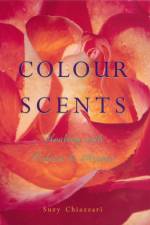 Colour Scents af Suzy Chiazzari