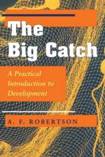 The Big Catch af A. F. Robertson