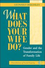 What Does Your Wife Do? af Leonard Beeghley