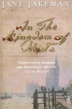 In The Kingdom Of Mists af Jane Jakeman