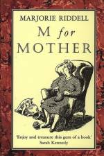 M For Mother af Marjorie Riddell