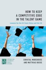 How to Keep a Competitive Edge in the Talent Game af Christal Morehouse