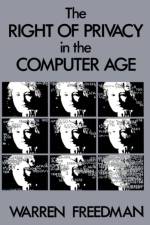The Right of Privacy in the Computer Age af Warren Freedman