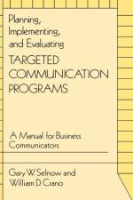 Planning, Implementing, and Evaluating Targeted Communication Programs af William D. Crano