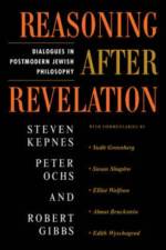 Reasoning After Revelation af Steven Kepnes