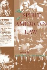 The Spirit Of American Law af George S Grossman