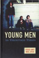 Young Men in Uncertain Times