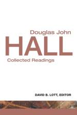 Douglas John Hall af David B. Lott