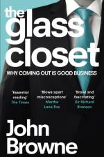 The Glass Closet af John Browne