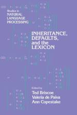 Inheritance, Defaults and the Lexicon