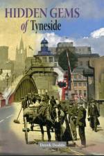 Hidden Gems of Tyneside af Derek Dodds