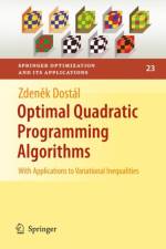 Optimal Quadratic Programming Algorithms af Zdenek Dostal