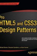 Pro HTML5 and CSS3 Design Patterns af Michael Bowers
