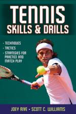 Tennis Skills & Drills af Joey Rive