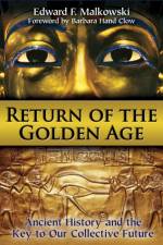 Return of the Golden Age af Edward F. Malkowski