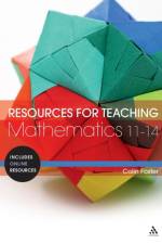 Resources for Teaching Mathematics: 11-14 af Colin Foster