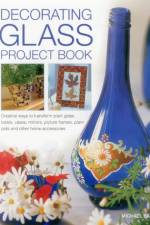 Decorating Glass Project Book af Ball Michael