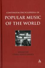 Continuum Encyclopedia of Popular Music of the World Volume 8