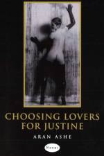 Choosing Lovers For Justine
