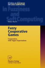 Fuzzy Cooperative Games af Milan Mares