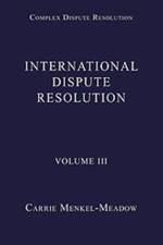 International Dispute Resolution
