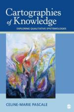 Cartographies of Knowledge af Celine-Marie Pascale