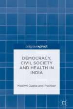 Democracy, Civil Society and Health in India af Pushkar