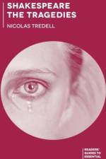 Shakespeare: The Tragedies