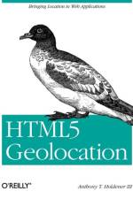HTML5 Geolocation af Anthony T Holdener III